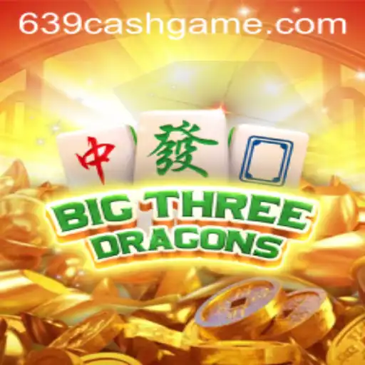 Experience the Mystical Adventure of BigThreeDragons with 639.CASH