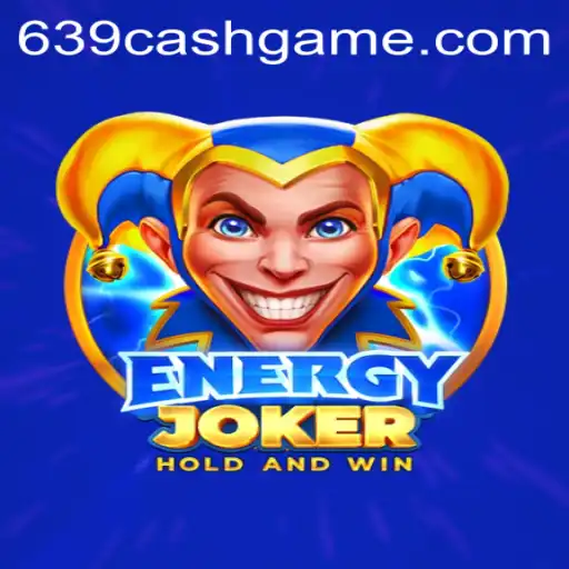 Exploring the Thrilling World of EnergyJoker and its Unique Feature: 639.CASH