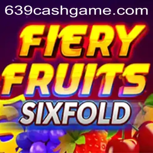 FieryFruitsSixFold: An Immersive Gaming Experience Featuring the 639.CASH Challenge