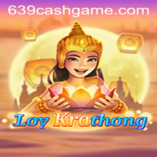 The Exciting World of LoyKrathong: Unveiling the 639.CASH Experience