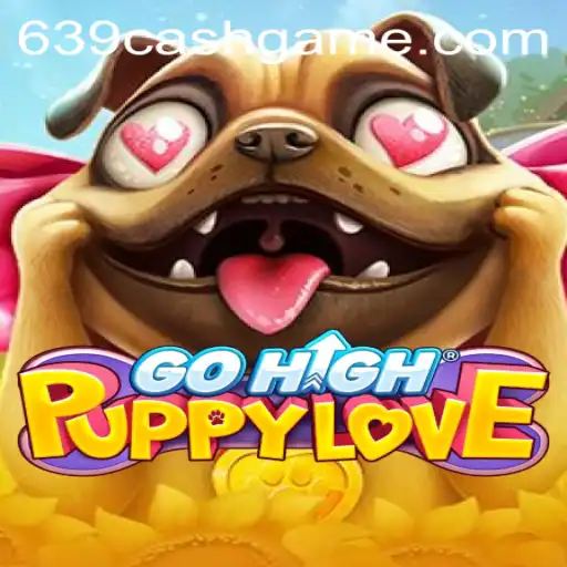 Dive into the Exciting World of GoHighPuppyLove with 639.CASH