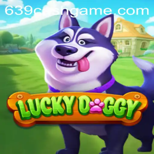 Exploring the Exciting World of LuckyDoggy: A Dive into 639.CASH